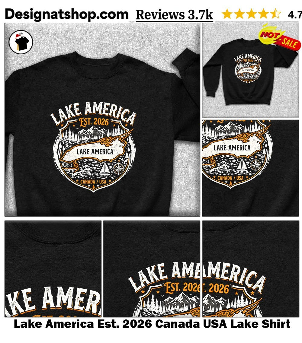 Lake America Est. 2026 Canada USA Lake Shirt