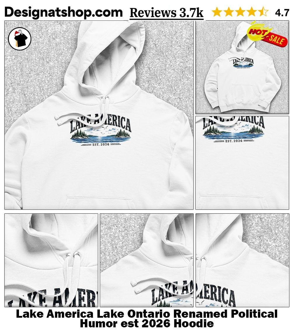 Lake America Lake Ontario Renamed Political Humor est 2026 shirt