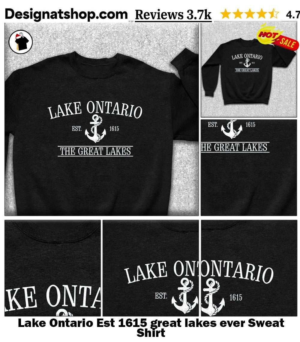 Lake Ontario Est 1615 great lakes ever shirt