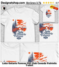 Lake Ontario Forever FDT Club Canada Patriotic shirt