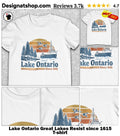 Lake Ontario Great Lakes Resist since 1615 shirt