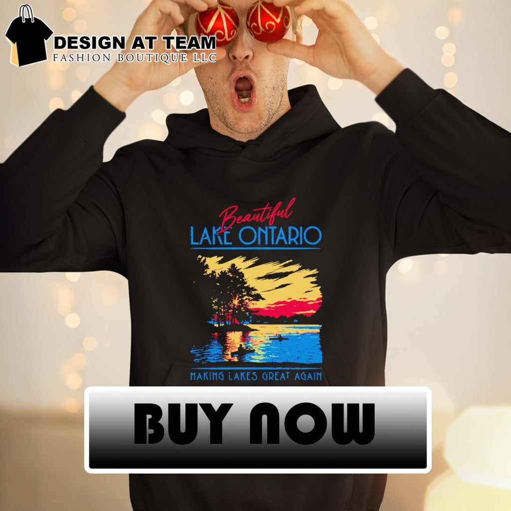 Lake Ontario Making Lakes Great Again Parody shirt