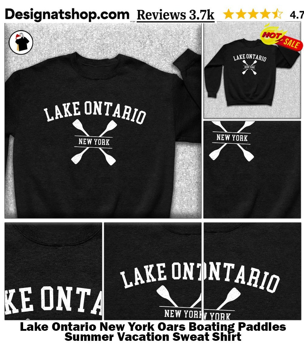 Lake Ontario New York Oars Boating Paddles Summer Vacation shirt