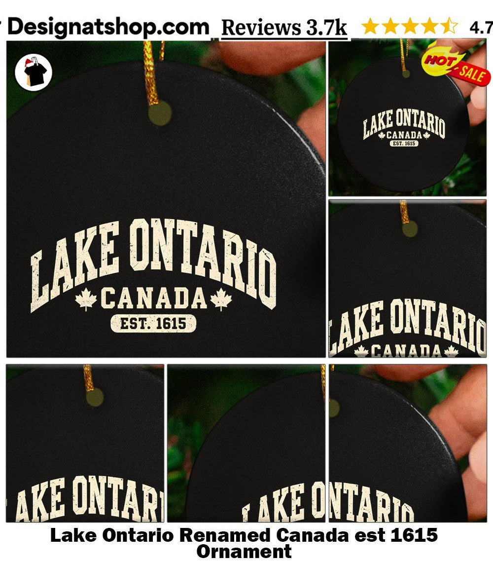 Lake Ontario Renamed Canada est 1615 shirt