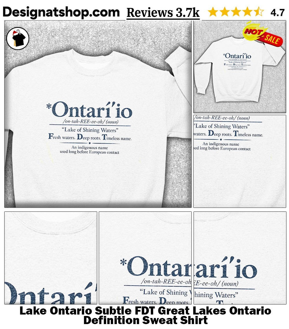 Lake Ontario Subtle FDT Great Lakes Ontario Definition shirt