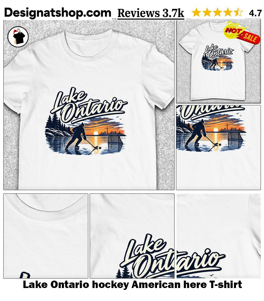 Lake Ontario hockey American here shirt
