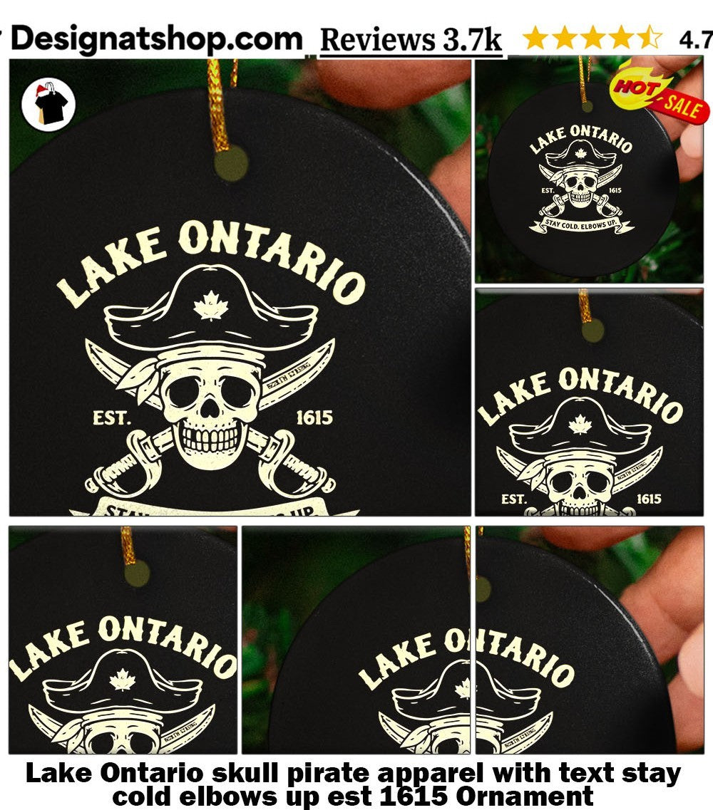 Lake Ontario skull pirate apparel with text stay cold elbows up est 1615 shirt