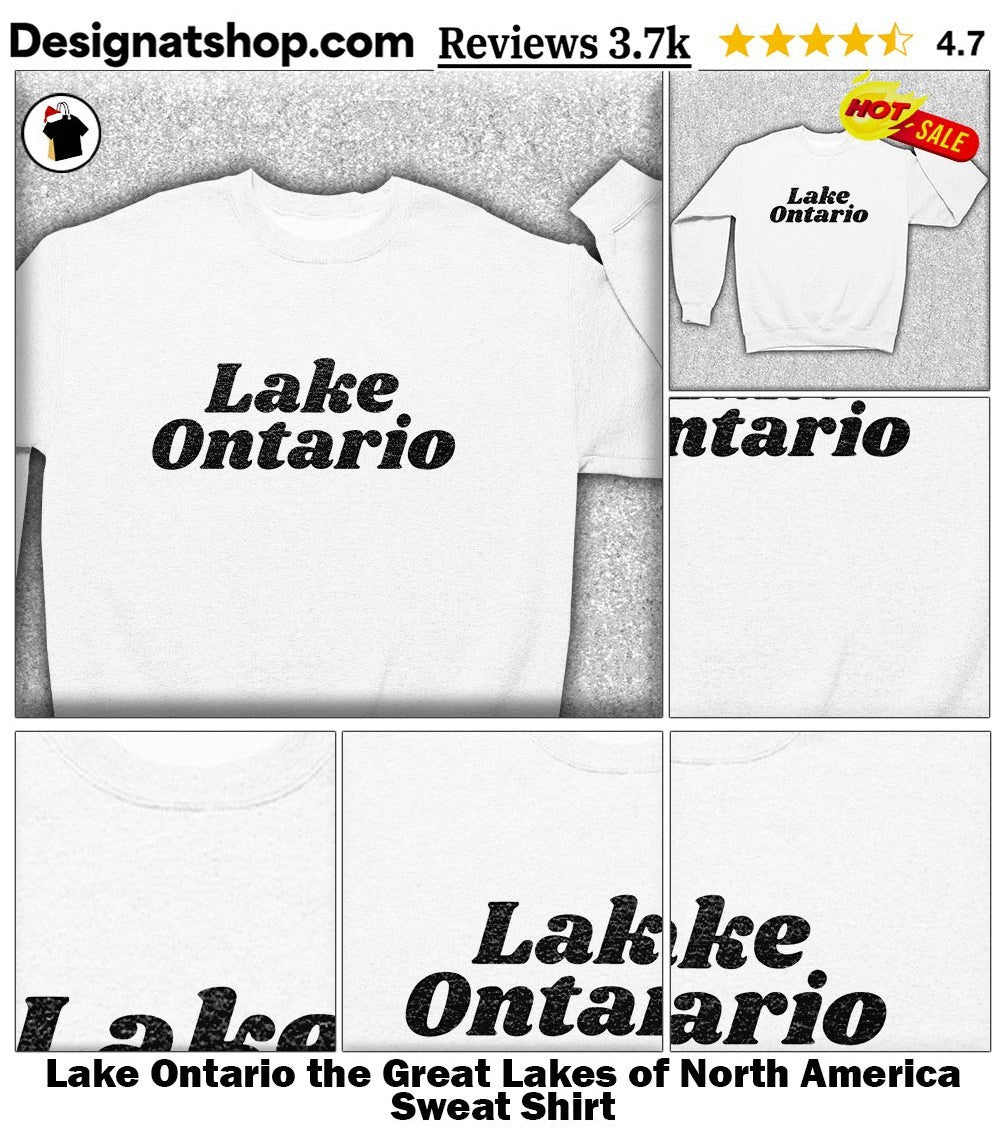 Lake Ontario the Great Lakes of North America shirt