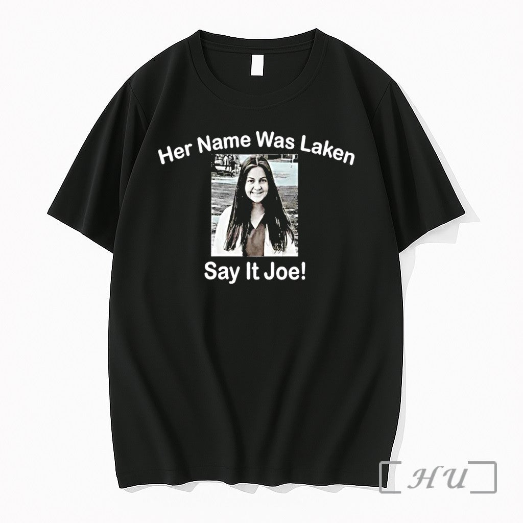 Laken Riley Her Name Was Laken Say It Joe Tshirts Sweater Hoodie Jpg