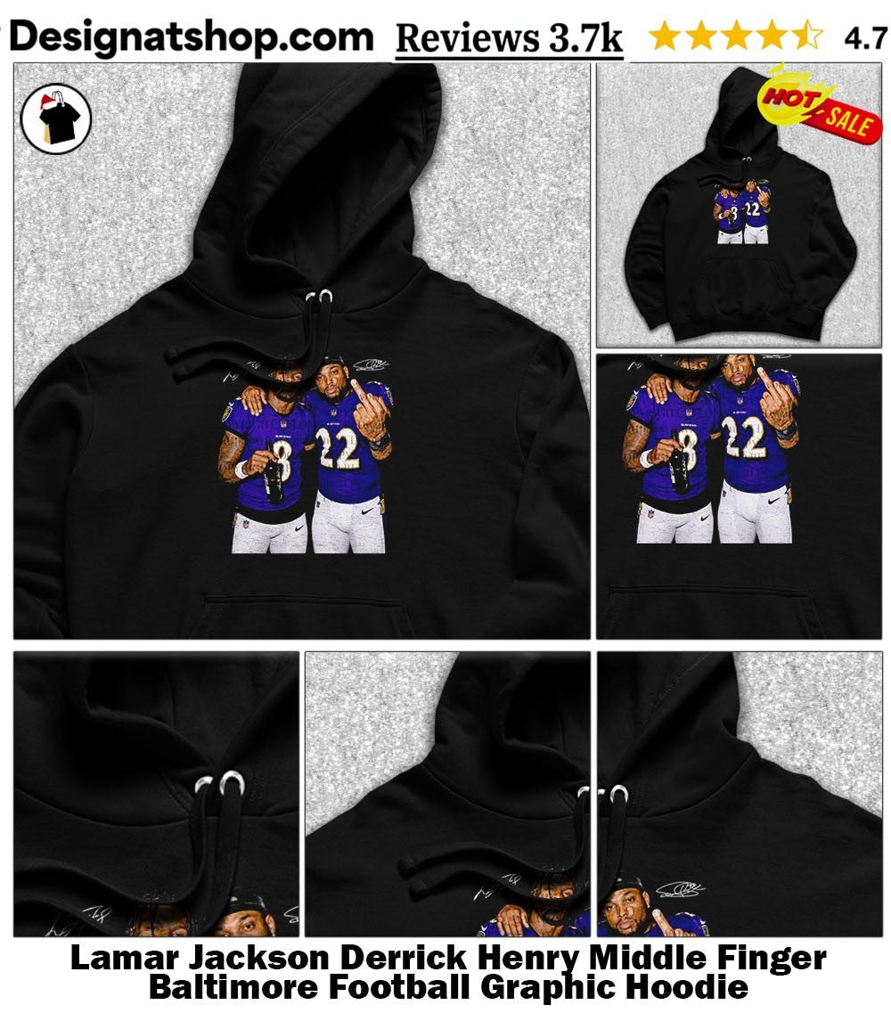 Lamar Jackson Derrick Henry Middle Finger Baltimore Football Graphic shirt