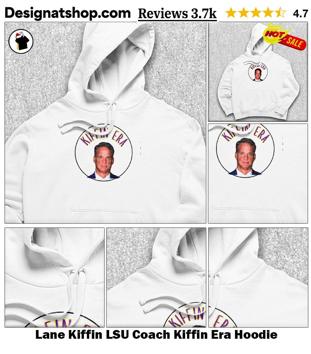 Lane Kiffin LSU Coach Kiffin Era shirt