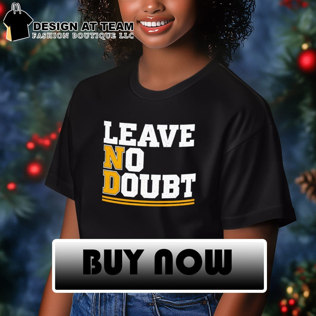 Leave No Doubt 2026 Notre Dame Football Season shirt
