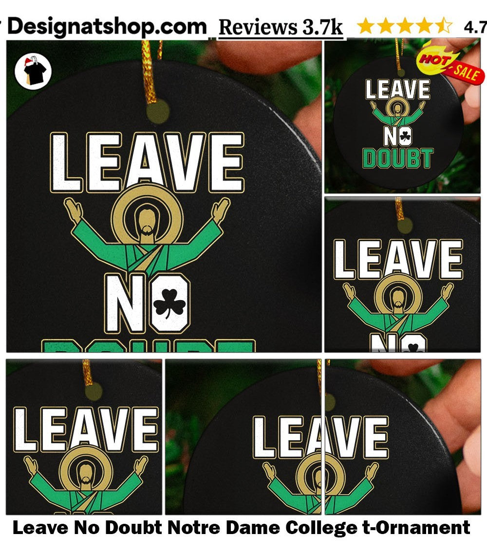 Leave No Doubt Notre Dame College t-shirt