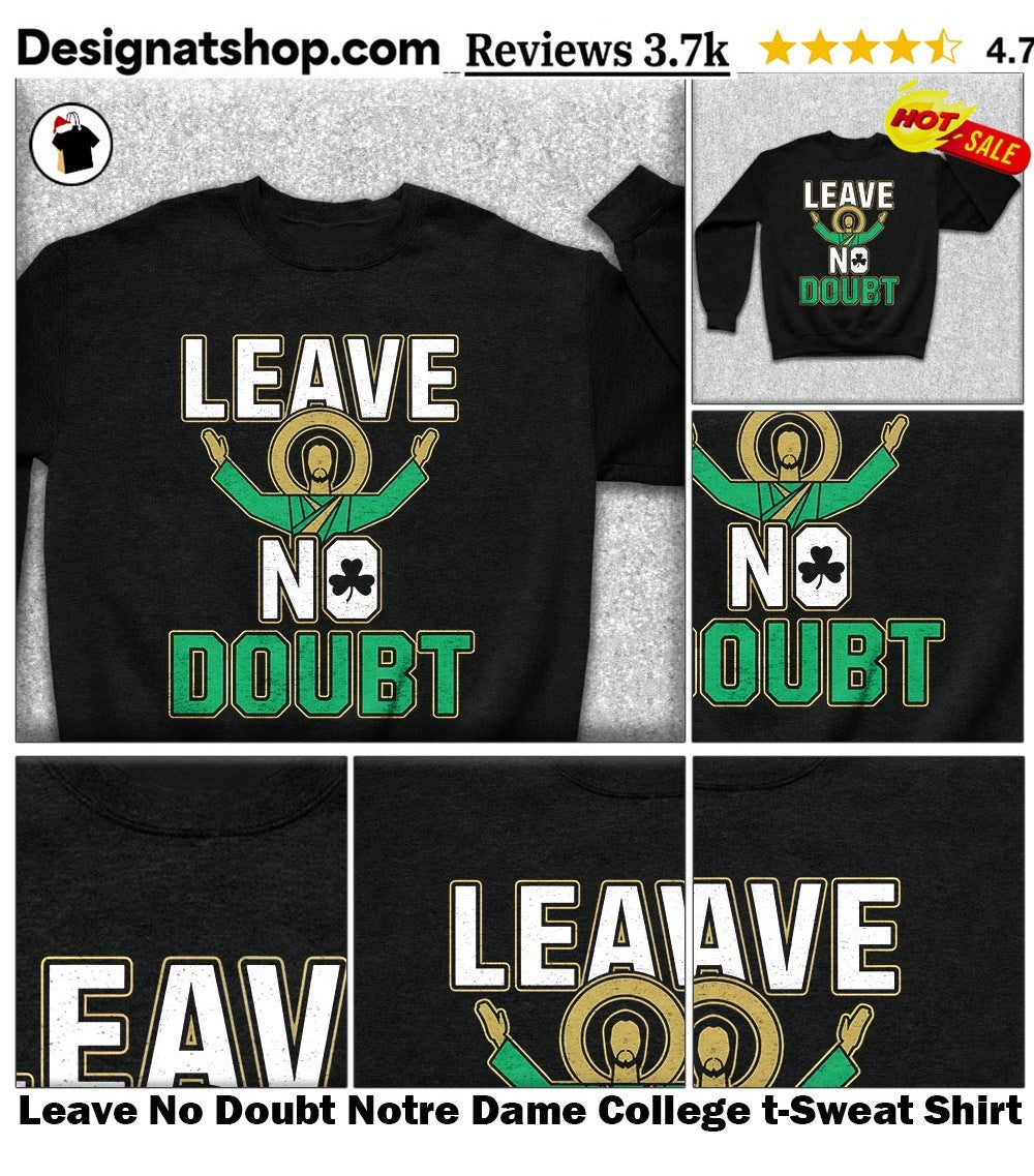 Leave No Doubt Notre Dame College t-shirt