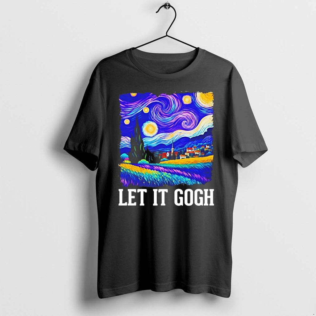 Let It Gogh Art Starry Night Tshirts Sweater Hoodie Jpg