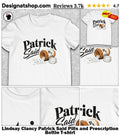 Lindsay Clancy Patrick Said Pills and Prescription Bottle shirt