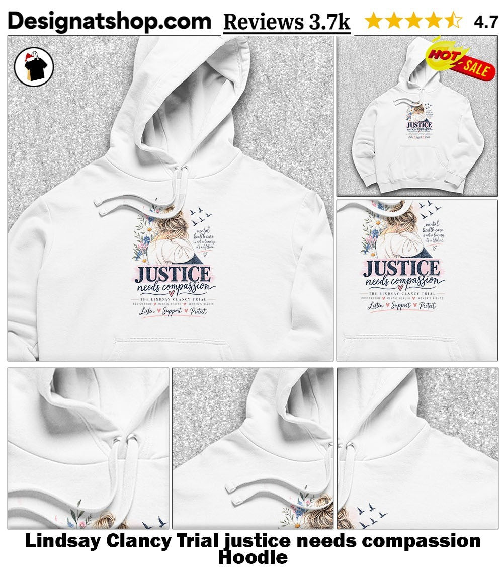Lindsay Clancy Trial justice needs compassion shirt