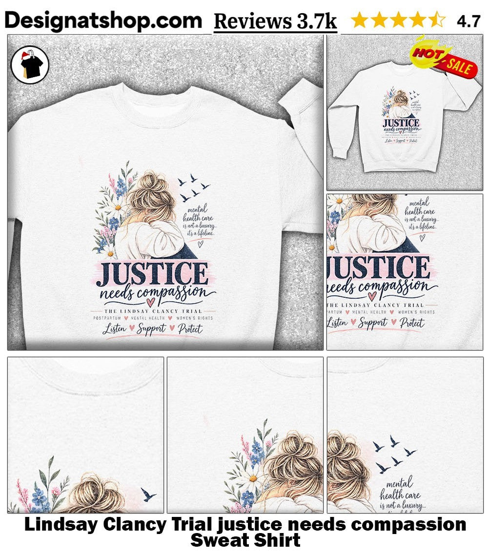 Lindsay Clancy Trial justice needs compassion shirt