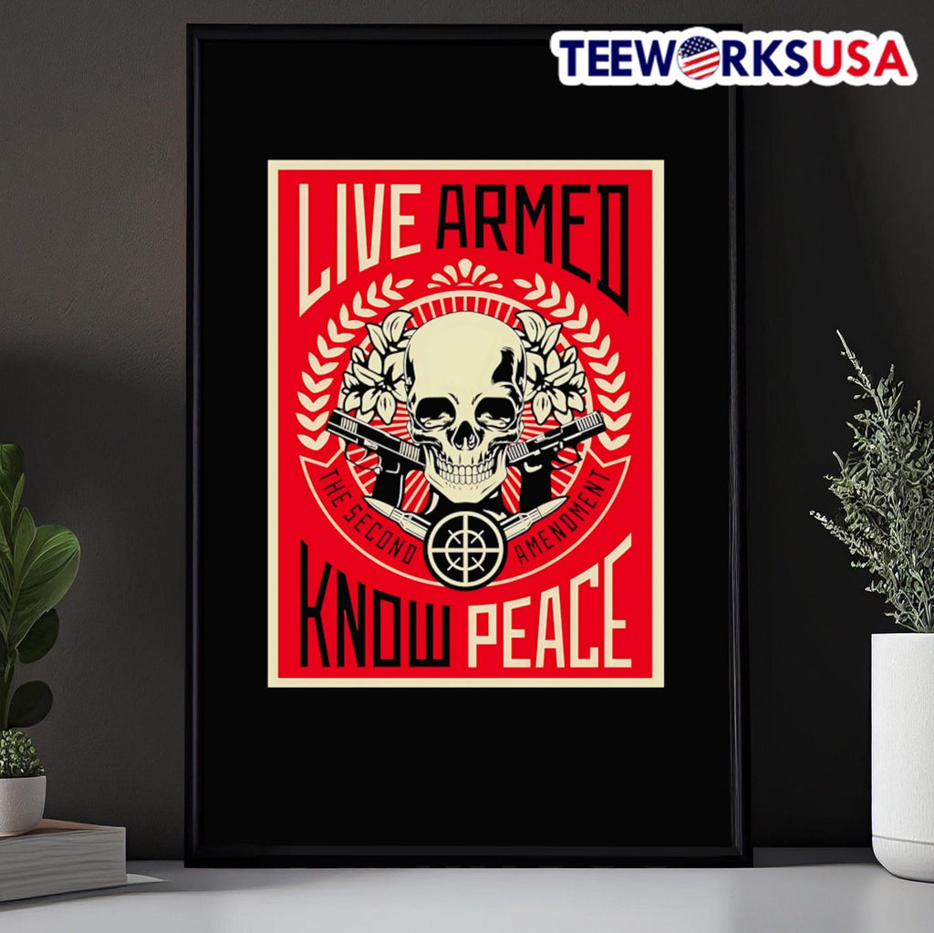 Live Armed Know Peace Shirt