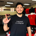 Living Proof of a Loving God faith religious shirt