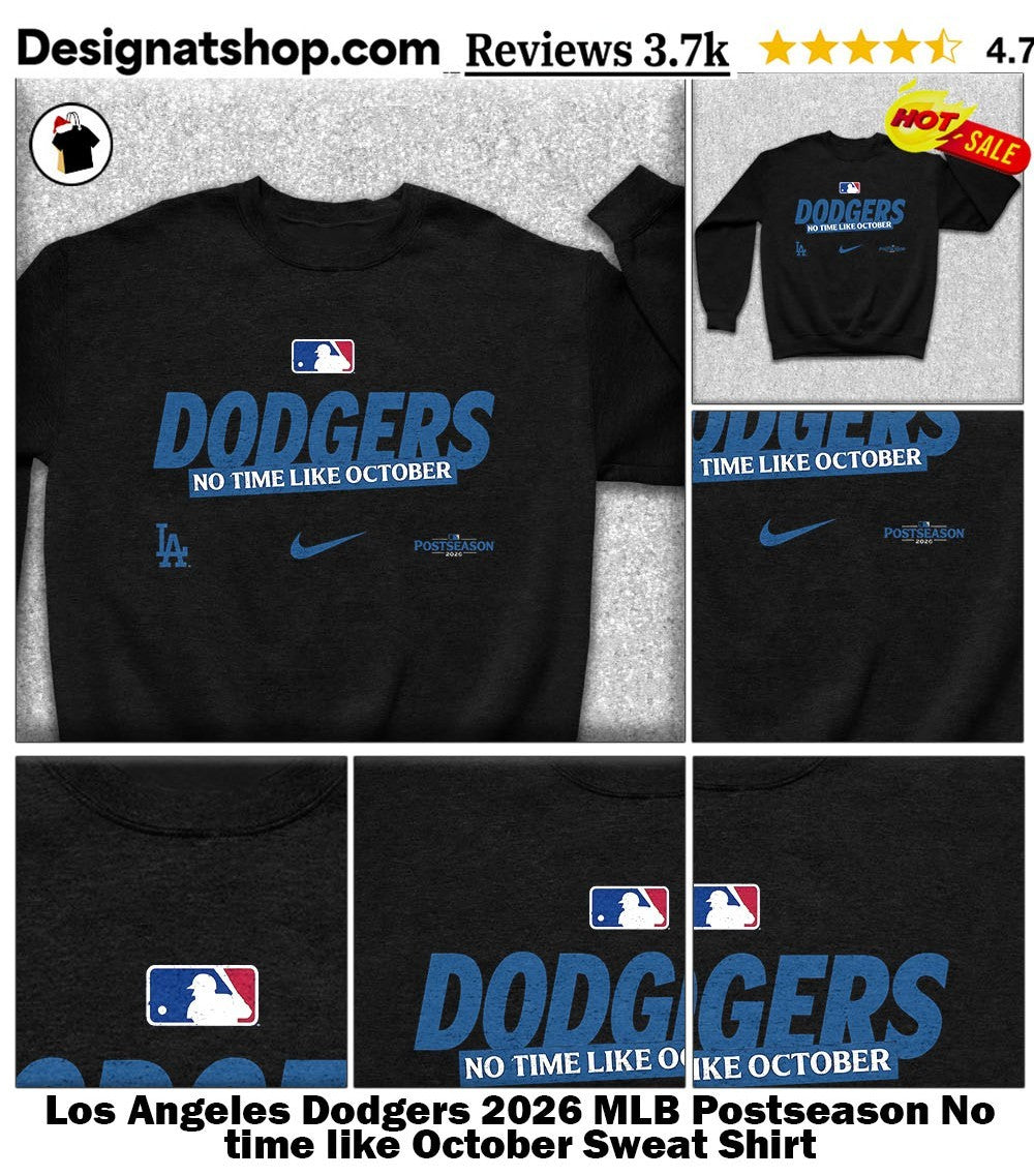 Los Angeles Dodgers 2026 MLB Postseason No time like October shirt