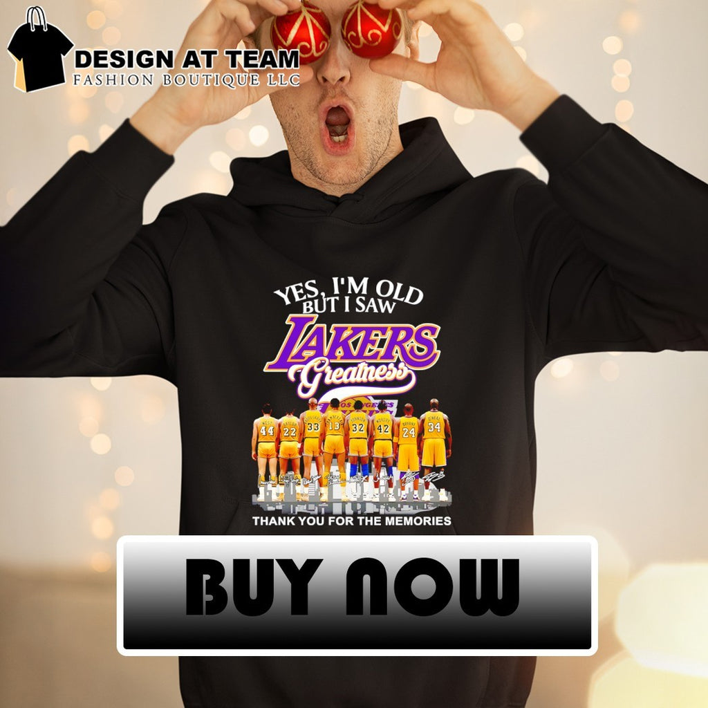 Los Angeles Lakers Yes I’m old but I saw Lakers greatness signed memories shirt