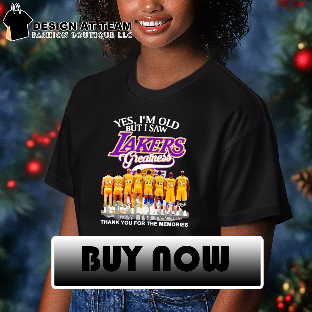 Los Angeles Lakers Yes I’m old but I saw Lakers greatness signed memories shirt