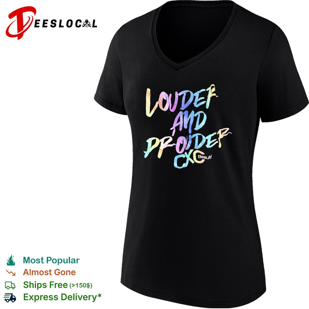 Louder and prouder CXC Beauty shirt