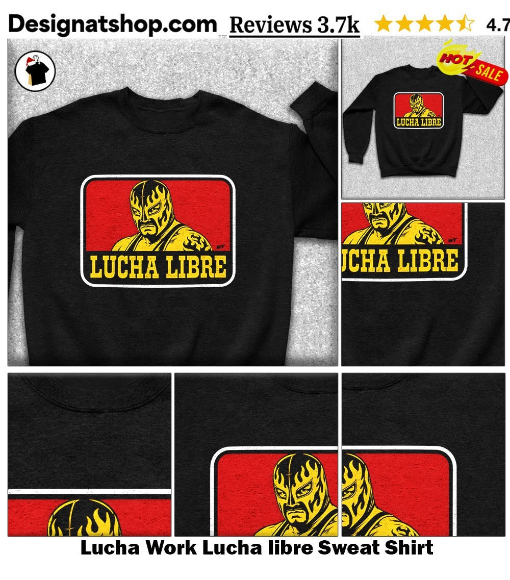 Lucha Work Lucha libre shirt