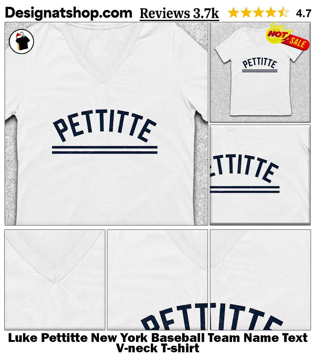 Luke Pettitte New York Baseball Team Name Text shirt