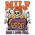 Milf Man I Love Fall Design