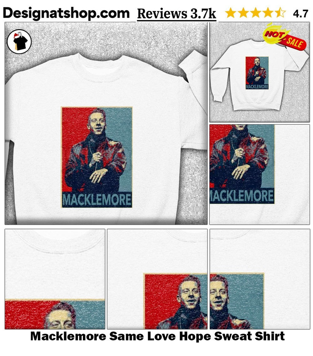 Macklemore Same Love Hope shirt