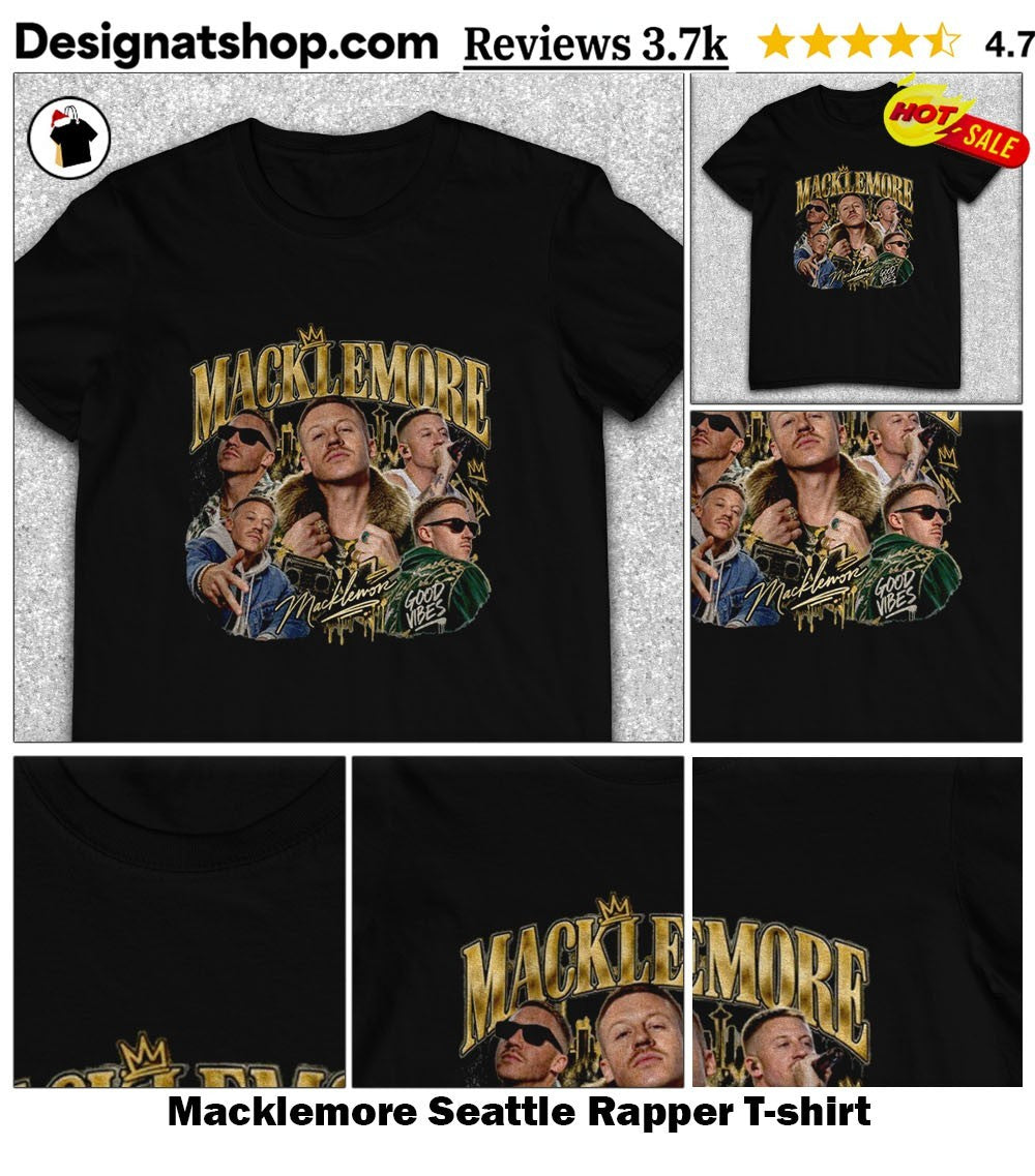 Macklemore Seattle Rapper shirt