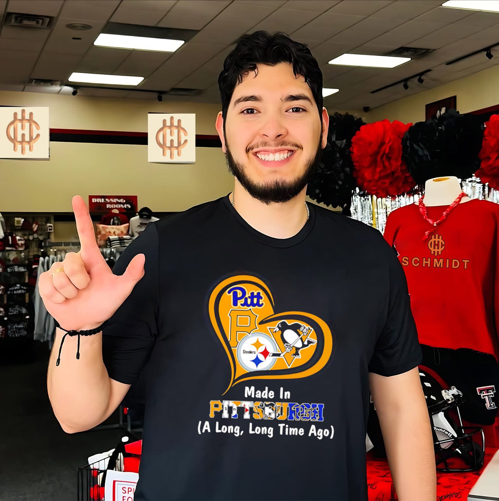 Made in PittsburghA Long Long Tim e Ago heart shirt