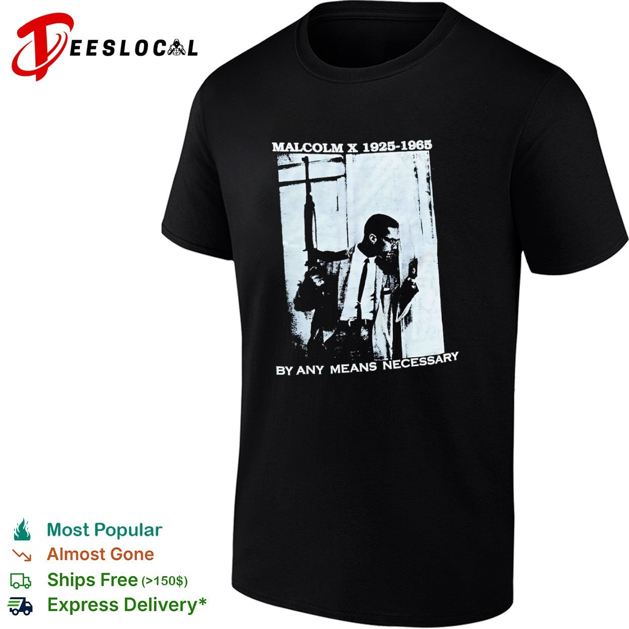 Malcolm X by any means necessary rifle 1925 1965 shirt