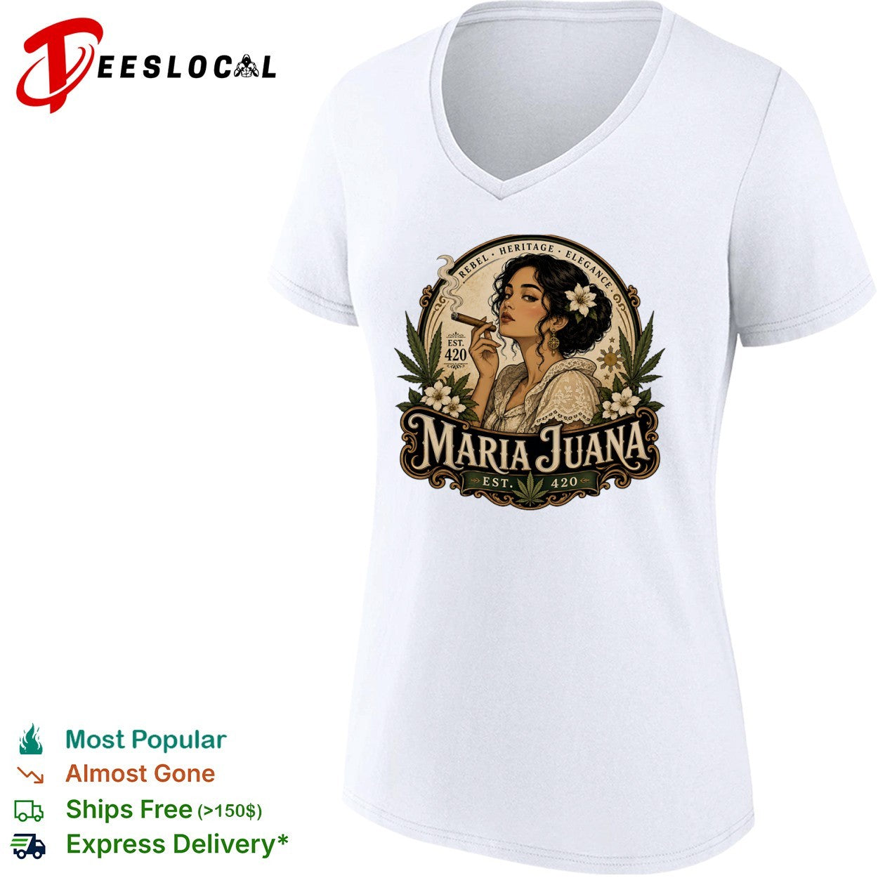Maria Juana Rebel Heritage Elegance est 420 shirt