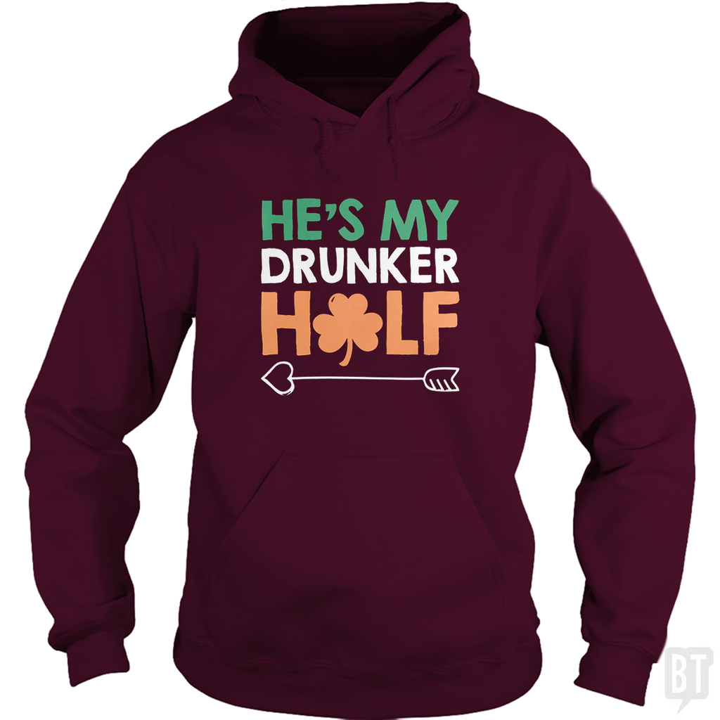 He's My Drunker Half Hoodie