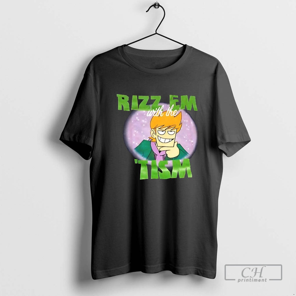 Matt Eddsworld Rizz Em With The Tism T Shirt Sweater