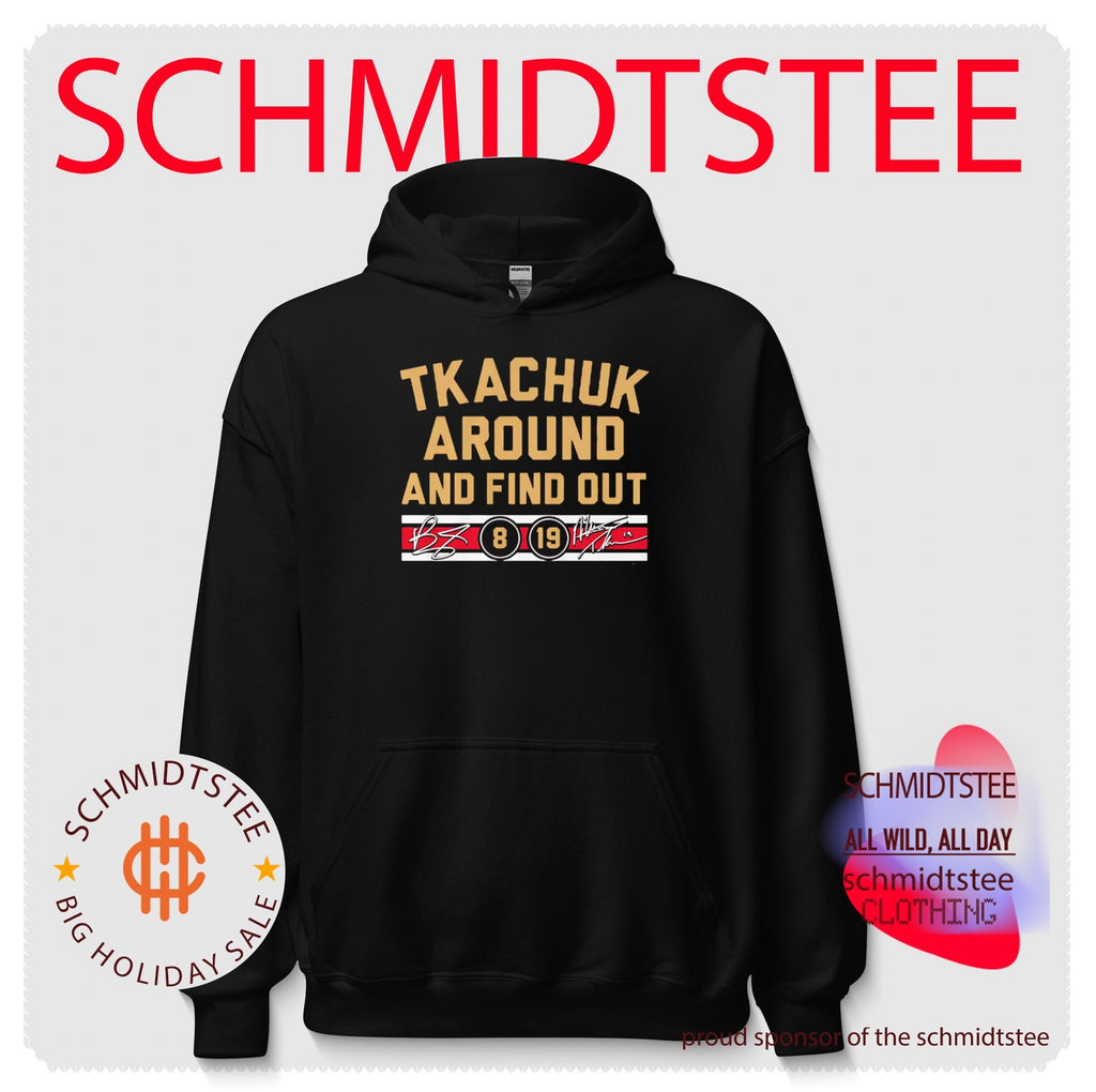 Matthew and Brady Tkachuk Around and Find Out shirt