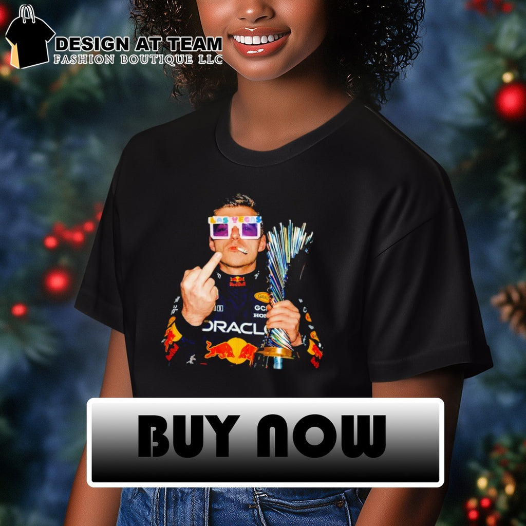 Max Verstappen Las Vegas Grand Prix F1 Racing middle finger smoking shirt