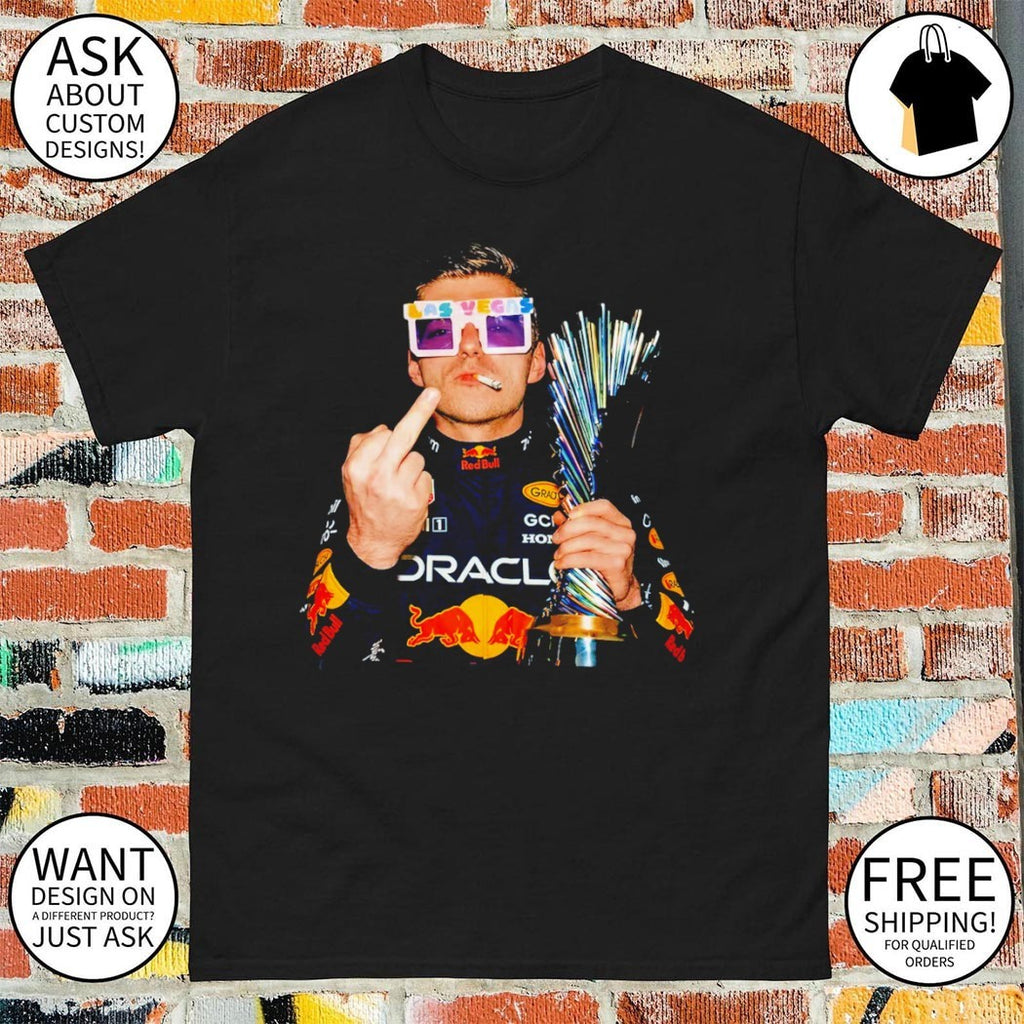 Max Verstappen Las Vegas Grand Prix F1 Racing middle finger smoking shirt