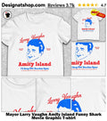 Mayor Larry Vaughn Amity Island Funny Shark Movie Graphic shirt
