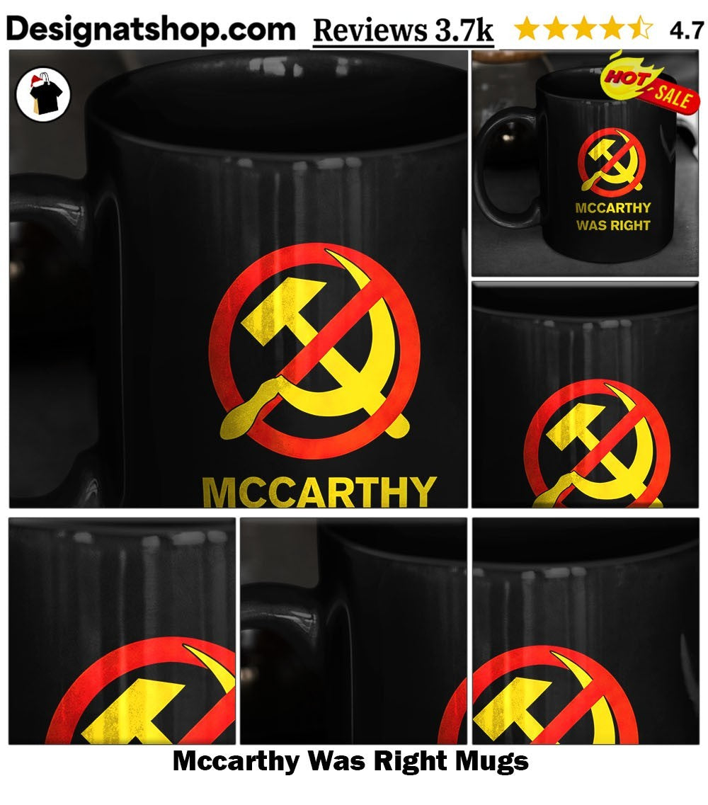 Mccarthy Was Right shirt