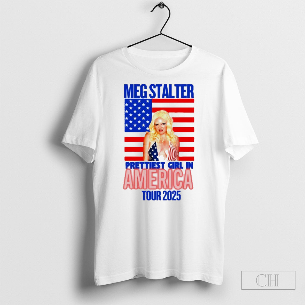 Meg Stalter Prettiest Girl In America Tour 2025 Shirt Tee