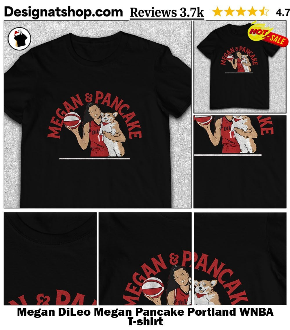 Megan DiLeo Megan Pancake Portland WNBA shirt