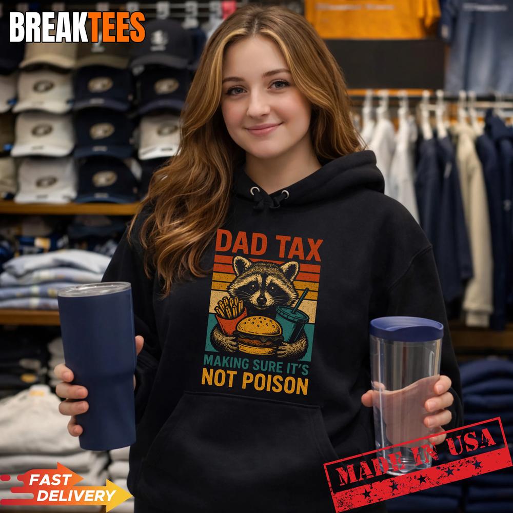 Mens Dad Tax Making Sure It’s Not Poison Funny Fathers Day Performance T-Shirt