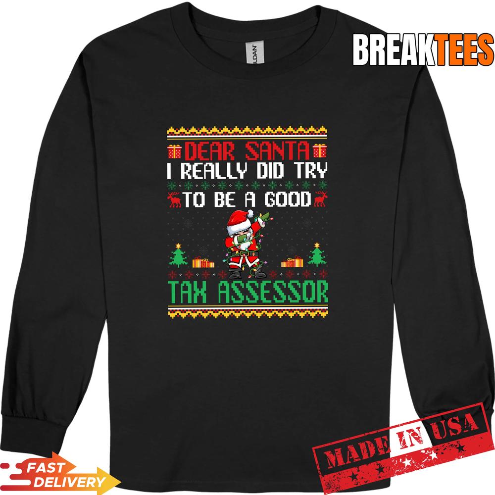 Mens Santa Try to Be a Good Tax Assessor – Funny Christmas Performance T-Shirt