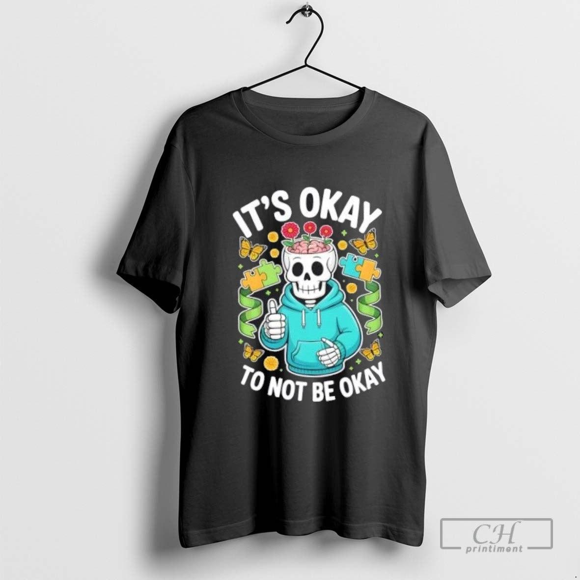 Mental Health Support Skeleton Its Okay To Not Be Okay