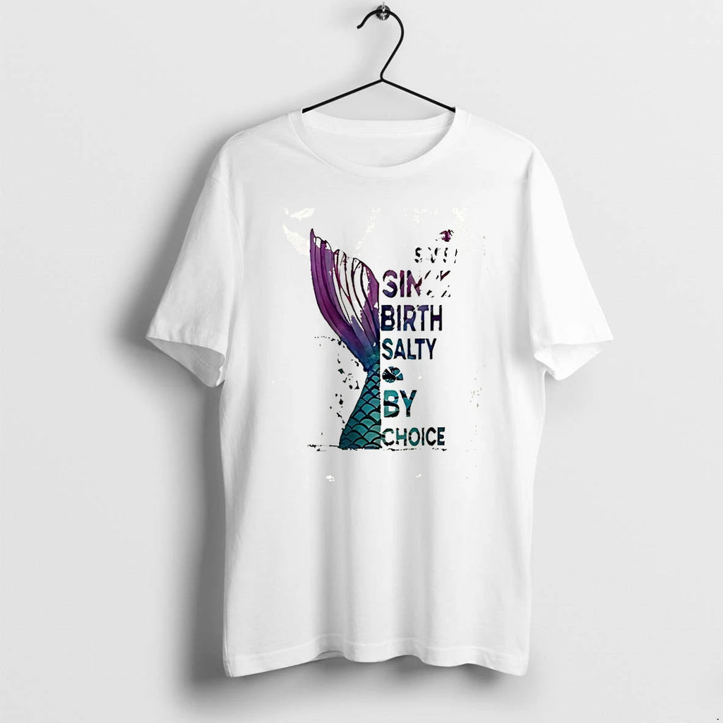 Mermaid Sassy Since Birth Salty By Choice Tshirts Sweater