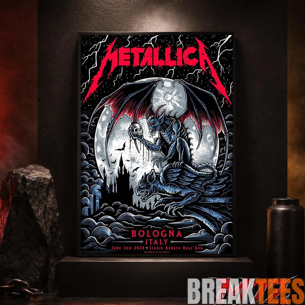 Metallica M72 World Tour June 3 2026 At Stadio Renato DallAra Bologna Italy Gargoyle Moon Artwork By Keith Stanley Poster Canvas
